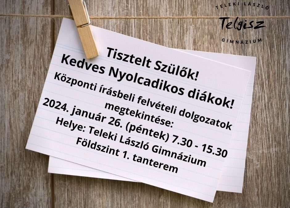 Központi írásbeli felvételi dolgozatok megtekintése