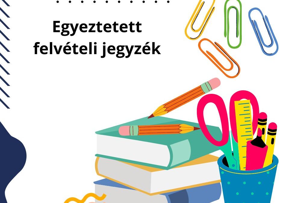 Egyeztetett felvételi jegyzék